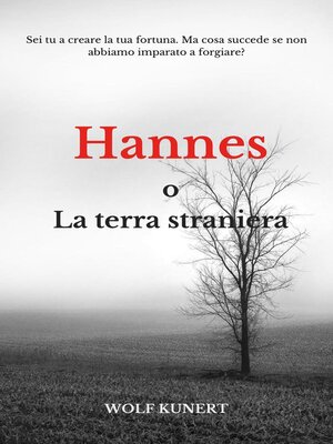 cover image of Hannes o La terra straniera